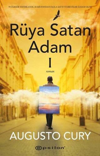 Rüya Satan Adam - 1 - Augusto Cury - Epsilon Yayınevi