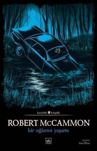 Bir Oğlanın Yaşamı - Robert McCammon - İthaki Yayınları