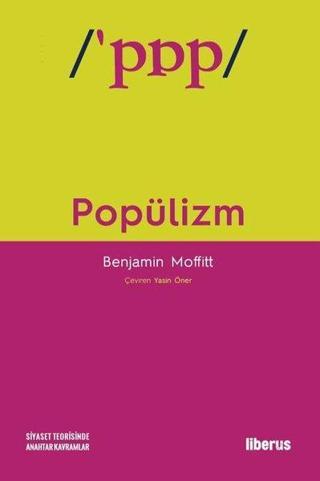 Popülizm - Benjamin Moffitt - Liberus