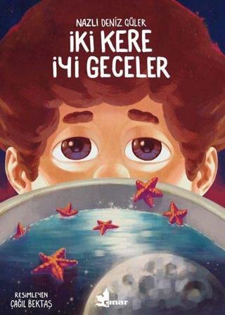 İki Kere İyi Geceler - Nazlı Deniz Güler - Çınar Yayınları