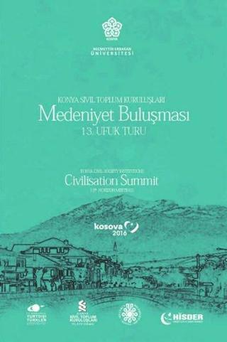 Konya Sivil Toplum Kuruluşları Medeniyet Buluşması - 13. Ufuk Turu - Kolektif  - NEÜ Yayınları