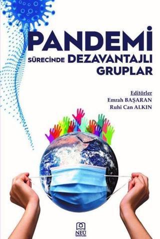 Pandemi Sürecinde Dezavantajlı Gruplar - Kolektif  - NEÜ Yayınları