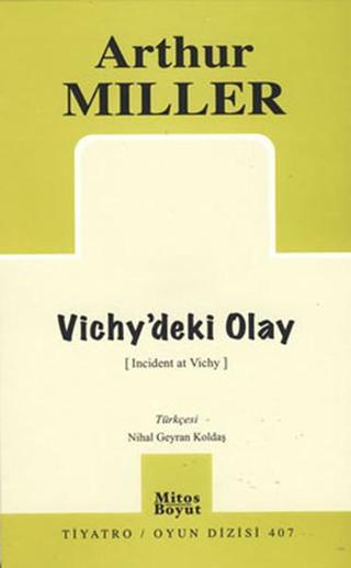 Vichy'deki Olay - Arthur Miller - Mitos Boyut Yayınları
