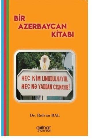 Bir Azerbaycan Kitabı - Rıdvan Bal - Gülnar Yayınları