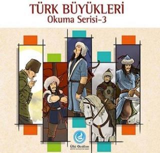 Türk Büyükleri Okuma Serisi - 3