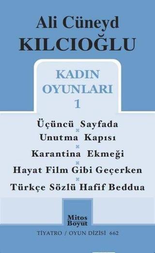 Kadın Oyunları - 1 - Ali Cüneyd Kılcıoğlu - Mitos Boyut Yayınları
