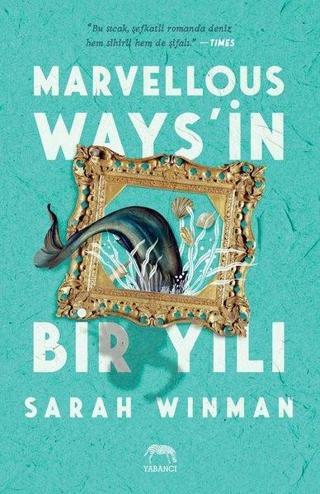Marvellous Ways'in Bir Yılı - Sarah Winman - Yabancı