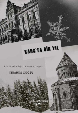Kars'ta Bir Yıl - İbrahim Gögsu - Sokak Kitapları Yayınları