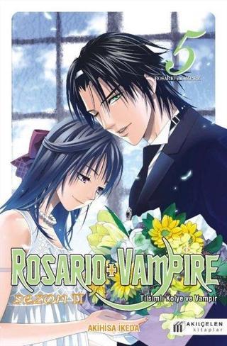 Rosario and Vampire Sezon 2 - Cilt 5 - Akihisa İkeda - Akılçelen Kitaplar