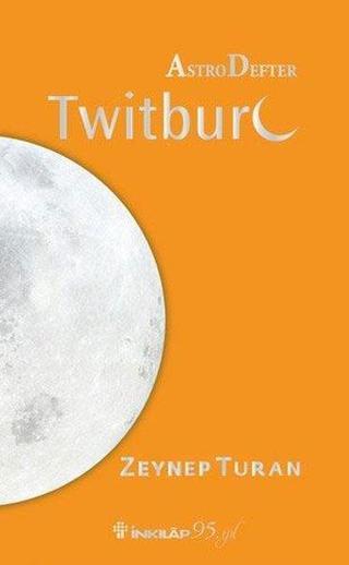 Twitburc - Astrodefter 2022 - Zeynep Turan - İnkılap Kitabevi Yayınevi