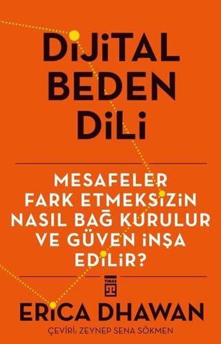 Dijital Beden Dili - Erica Dwahan - Timaş Yayınları