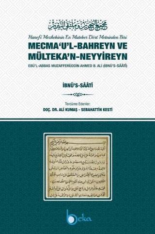 Mecmau'l-Bahreyn ve Mülteka'n-Neyyireyn - Ali Kumaş - Beka Yayınları