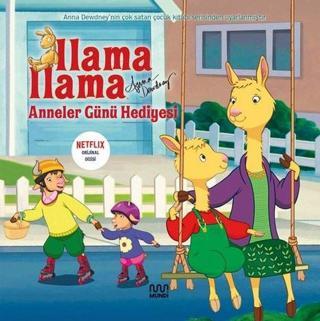 Llama Llama Anneler Günü Hediyesi - Anna Dewdney - Mundi
