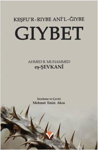 Gıybet - Keşfu'r Rıybe Ani'l-Ğıybe - Kolektif  - Yedi Sema Yayınları