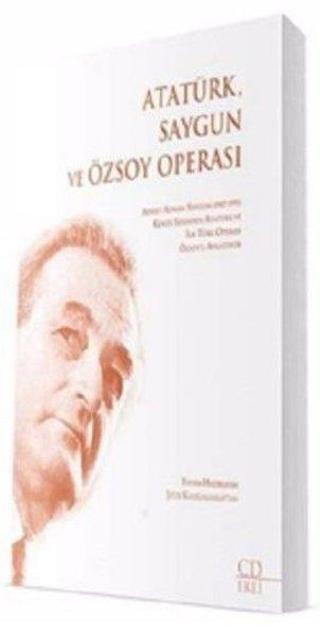 Atatürk Saygun ve Özsoy Operası Şefik Kahramankaptan Sevda Cenap & Müzik Vakfı