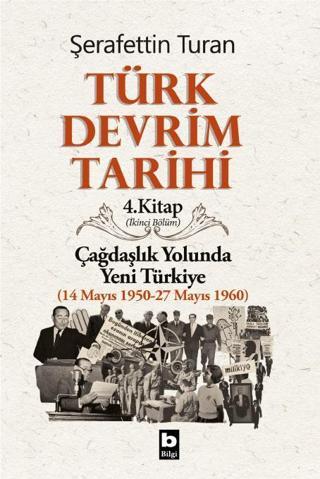 Türk Devrim Tarihi Seti - 7 Kitap Takım - Şerafettin Turan - Bilgi Yayınevi