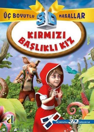 Kırmızı Başlıklı Kız + 3D Gözlük Üç Boyutlu Masallar - Kolektif  - Damla Yayınevi