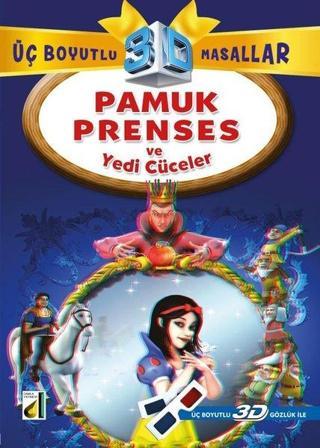 Pamuk Prenses ve Yedi Cüceler + 3D Gözlük Üç Boyutlu Masallar - Kolektif  - Damla Yayınevi