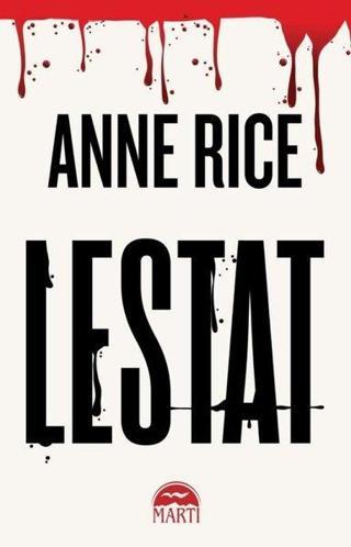 Lestat - Anne Rice - Martı Yayınları Yayınevi
