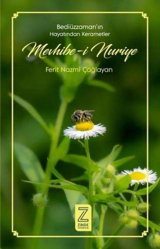 Mevhibe-i Nuriye - Ferit Nazmi Çağlayan - Zinde Yayınevi