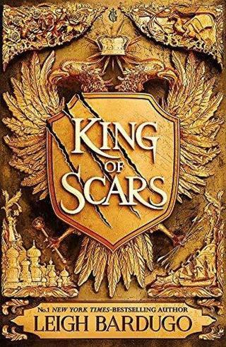 King of Scars: return to the epic fantasy world of the Grishaverse where magic and science collide - Leigh Bardugo - Hachette Children