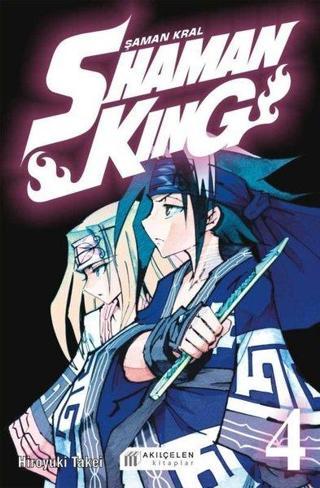 Shaman King 4. Cilt - Şaman Kral - Hiroyuki Takei - Akılçelen Kitaplar