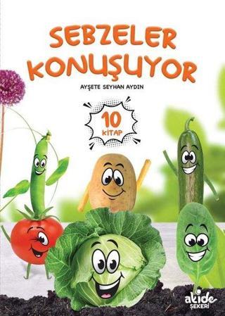 Sebzeler Konuşuyor Seti - 10 Kitap Takım - Ayşete Seyhan Aydın - Akide Şekeri Yayınları