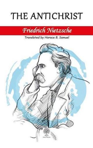 The Antichrist Friedrich Nietzsche Platanus Publishing