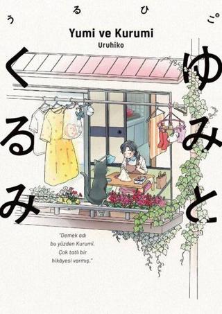 Yumi ve Kurumi - Uruhiko  - Kayıp Kıta Yayınları