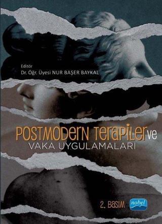 Postmodern Terapiler ve Vaka Uygulamaları - Kolektif  - Nobel Akademik Yayıncılık