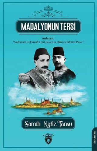 Madalyonun Tersi - Samih Nafiz Tansu - Dorlion Yayınevi