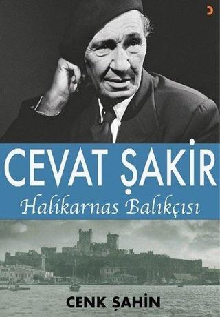 Cevat Şakir Halikarnas Balıkçısı - Cenk Şahin - Cinius Yayınevi