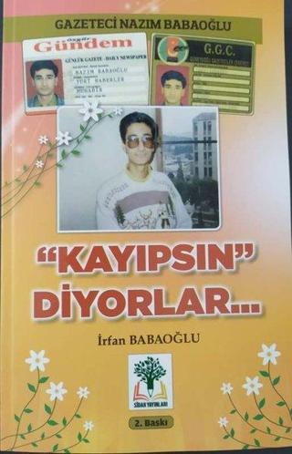Kayıpsın Diyorlar - İrfan Babaoğlu - Sidar Yayınları