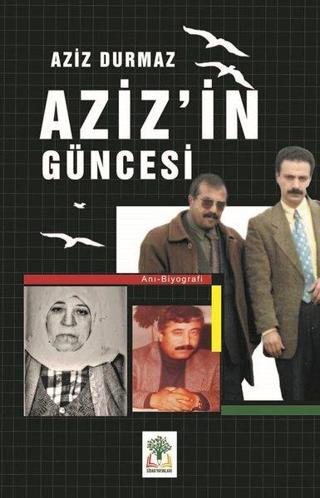 Aziz'in Güncesi - Aziz Durmaz - Sidar Yayınları