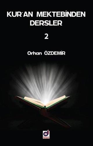 Kur'an Mektebinden Dersler - 2 - Orhan Özdemir - Dua Yayıncılık