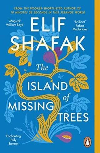 The Island of Missing Trees: Shortlisted for the Costa Novel Of The Year Award  - Elif Shafak - Penguin