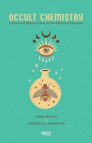 Occult Chemistry - Annie Besant - Gece Kitaplığı