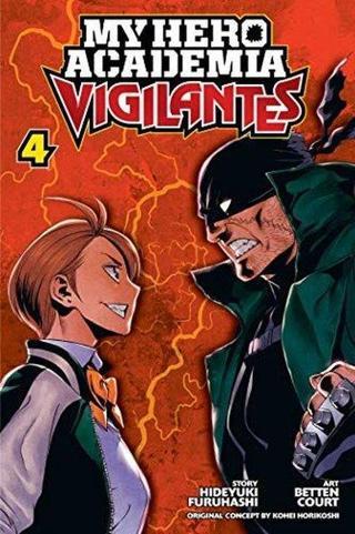 My Hero Academia Vigilantes 04: Volume 4 - Hideyuki Furuhashi - Viz Media