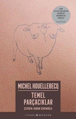 Temel Parçacıklar - Michel Houellebecq - İthaki Yayınları