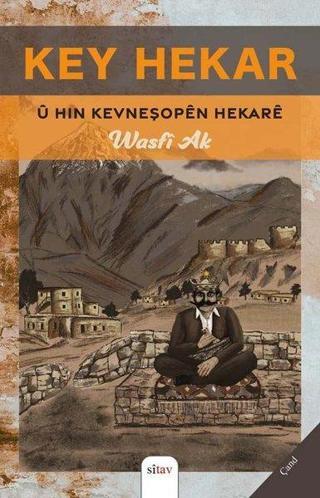 Key Hekar - U Hın Kevneşopen Hekare - Wasfi Ak - Sitav yayınevi
