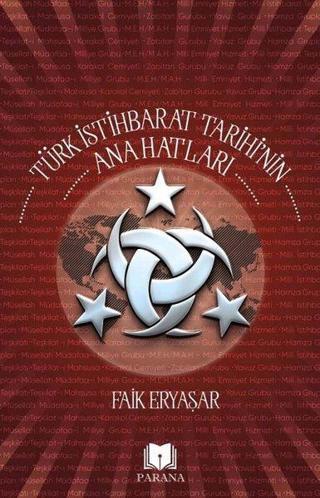 Türk İstihbarat Tarihi'nin Anahatları Faik Eryaşar Parana