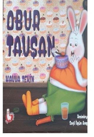 Obur Tavşan - Havva Tekin - Alpaka Yayınları
