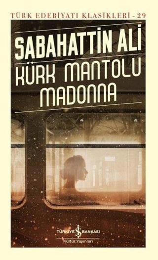 Kürk Mantolu Madonna - Türk Edebiyat Klasikleri 29