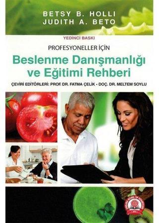 Beslenme Danışmanlığı ve Eğitimi Rehberi - Judith A. Beto - Ankara Nobel Tıp