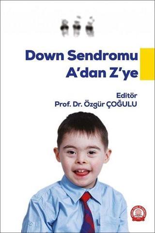 Down Sendromu A'dan Z'ye - Kolektif  - Ankara Nobel Tıp