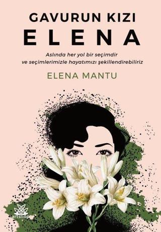 Gavurun Kızı Elena - Leonica Elena Mantu - Artshop Yayıncılık
