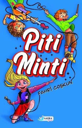 Piti Minti - Fahri Coşkun - Harika Çocuk