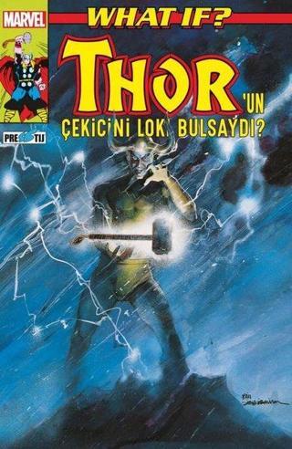 What If? Thor'un Çekicini Loki Bulsaydı? - Peter Gillis - Presstij Kitap