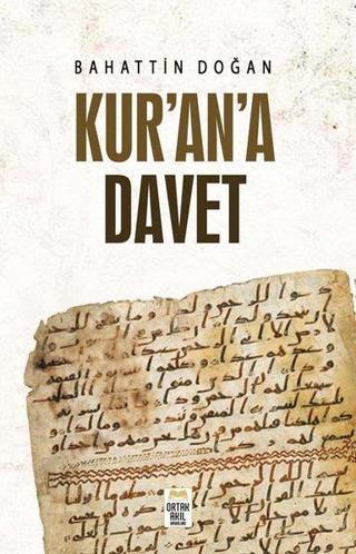 Kur'an'a Davet - Bahattin Doğan - Ortak Akıl Yayınları