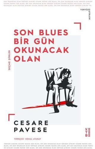 Son Blues Bir Gün Okunacak Olan - Seçme Şiirler - Cesare Pavese - Ketebe